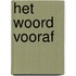 Het Woord vooraf
