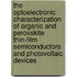 The Optoelectronic Characterization of Organic and Perovskite Thin-Film Semiconductors and Photovoltaic Devices