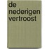 De nederigen vertroost