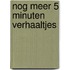 Nog meer 5 minuten verhaaltjes
