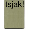 Tsjak! by Daniil Charms