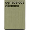 Genadeloos dilemma door Jennifer Rowena