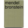 Mendel Bronstein door Anna Enquist