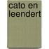 Cato en Leendert