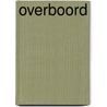 Overboord by Charlotte Link