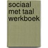Sociaal met taal werkboek