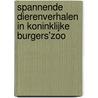 Spannende dierenverhalen in Koninklijke Burgers'Zoo door Constanze Mager