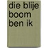 Die blije boom ben ik