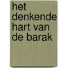 Het denkende hart van de barak door Etty Hillesum