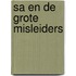 Sa en de grote misleiders