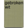 Gebroken wit by Stan Jacobs