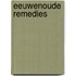 Eeuwenoude remedies