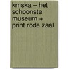 KMSKA – Het Schoonste Museum + PRINT rode zaal by Unknown