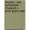 KMSKA – Het Schoonste Museum + PRINT grijze zaal by Unknown