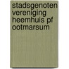 Stadsgenoten Vereniging Heemhuis PF Ootmarsum by jan raatgerink