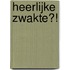 Heerlijke zwakte?!