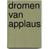 Dromen van applaus