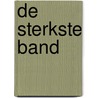 De sterkste band door Geesje vogelaar-van Mourik