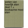 Weten van Heerlijk Eten Deel 1 + Bookazine Mooi Eten by Rineke Dijkinga