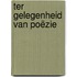 Ter gelegenheid van poëzie