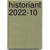 HistoriANT 2022-10 door Genootschap Voor Antwerpse Geschiedenis
