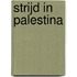 Strijd in Palestina