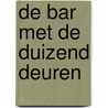 De Bar met de Duizend Deuren by Theo Barkel