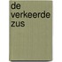 De verkeerde zus
