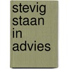 Stevig staan in advies door Bas van Gils