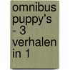 Omnibus Puppy's - 3 verhalen in 1 by Martin Scherstra