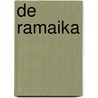 De Ramaika door Rob Haantjes