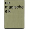De Magische Eik by Rebecca Kints