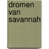 Dromen van Savannah