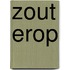 Zout erop