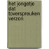 Het jongetje dat toverspreuken verzon