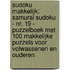Sudoku Makkelijk: SAMURAI SUDOKU - nr. 19 - Puzzelboek met 100 Makkelijke Puzzels voor Volwassenen en Ouderen