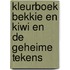 Kleurboek Bekkie en Kiwi en de geheime tekens