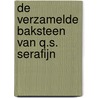 De Verzamelde Baksteen van Q.S. Serafijn door Q.S. Serafijn