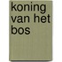 Koning van het bos