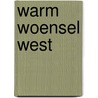 Warm Woensel West by Rob Schoonen
