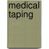 Medical Taping by Karl Noten