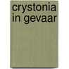 Crystonia in gevaar door Ina De Man
