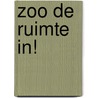 Zoo de ruimte in! door Frank Pollet