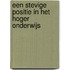 Een stevige positie in het hoger onderwijs