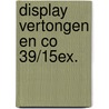Display Vertongen en co 39/15ex. by Hec Leemans