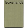 Leukerlands by Rob Tempelaars