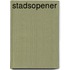 Stadsopener
