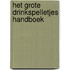 Het grote drinkspelletjes handboek