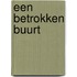Een betrokken buurt