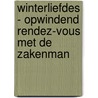 Winterliefdes - Opwindend rendez-vous met de zakenman door Michelle Reid